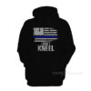 American Pride I Don't Kneel Hoodie