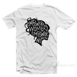 Empowered Women Empower Women