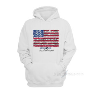 Fuck Trump Stolen Native Land Hoodie