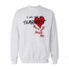 I’m Not A Terrorist Please Don’t Arrest Me Sweatshirt