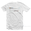 Kanye West Tweeted 2024 T-Shirt