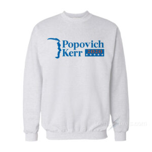 Popovich Kerr 2020 Sweatshirt