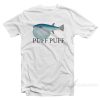 Puff Puff Fish T-Shirt
