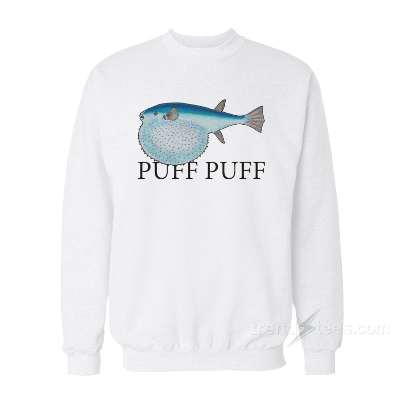 Puff Puff Fish Sweatshirt