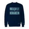 Release The Kraken – Seattle Kraken Sweatshirt
