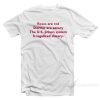 Roses Are Red Political T-Shirt