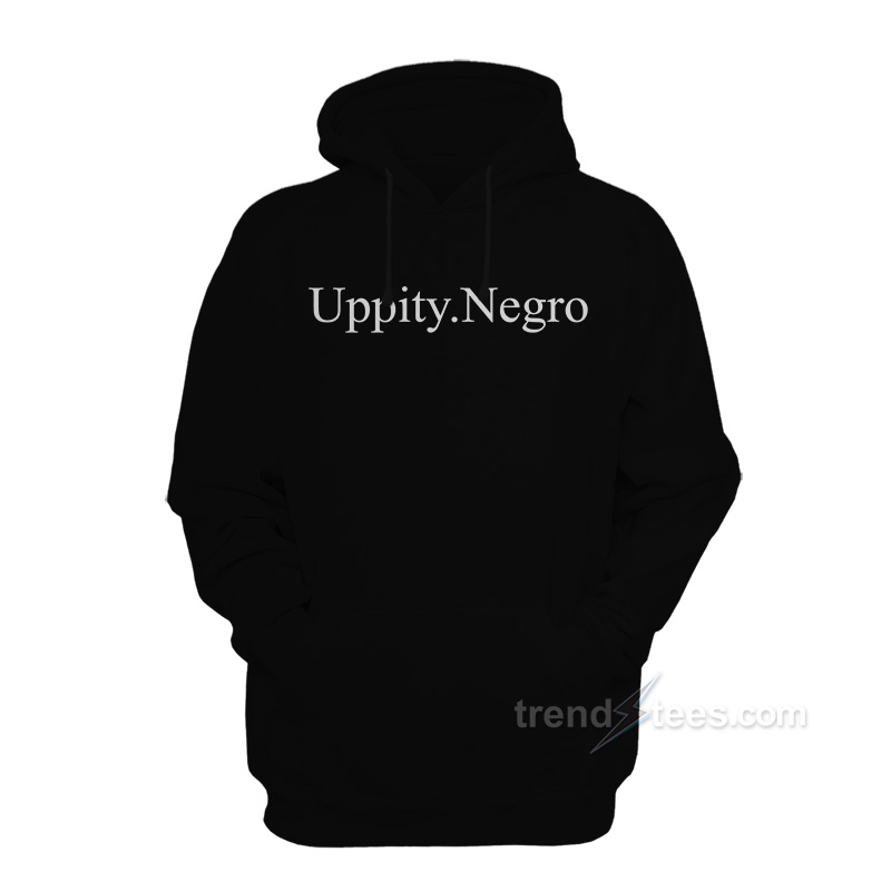 Uppity Negro Hoodie