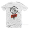 Watermelon Sugar High T-Shirt