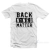 Back Nines Matter T-Shirt