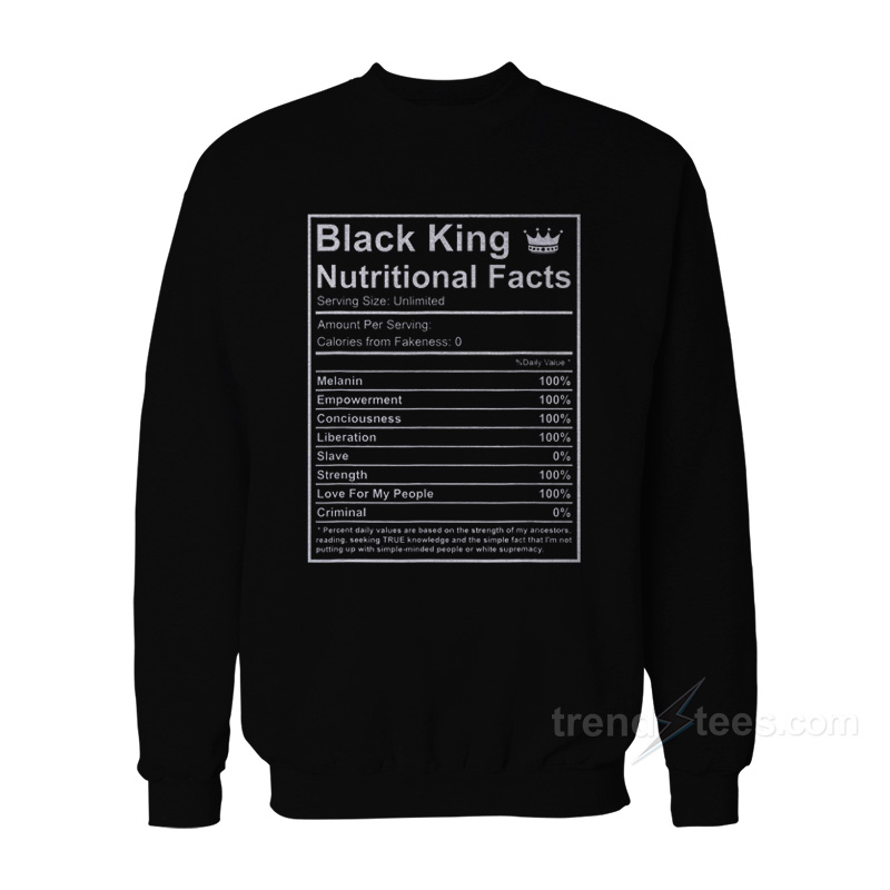 Black King Nutritional Facts Sweatshirt