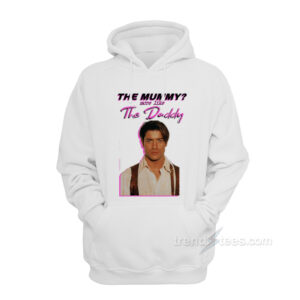 Brendan Fraser The Mummy More Like the Daddy Hoodie