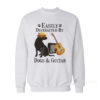 Easily Distracted By Dogs & Guitar Sweatshirt