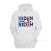 Hiden From Biden Hoodie