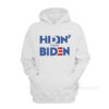 Hidin' From Biden Hoodie