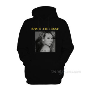 Mariah Carey Save The Day Hoodie