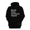 Meat Fire Whiskey Repeat Hoodie