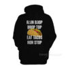 Rain Drop Drop Top Eat Tacos Non Stop Hoodie