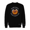 The Urge To Destroy Is Also A Creative Urge Gritty Sweatshirt