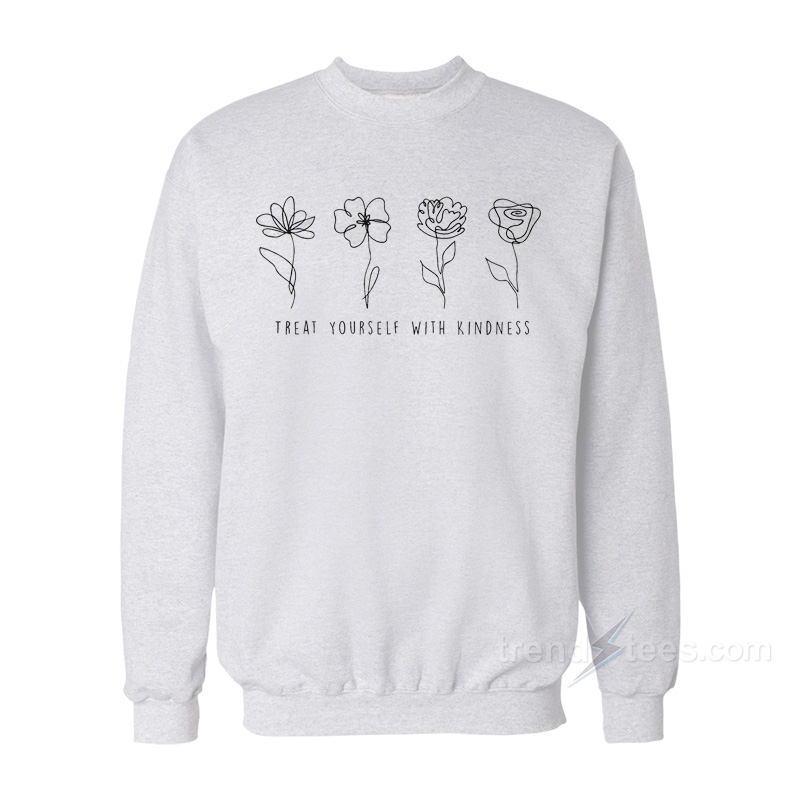 Harry Styles Treat Yourself With Kindness Sweatshirt
