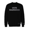 Vote Warnock Sweatshirt