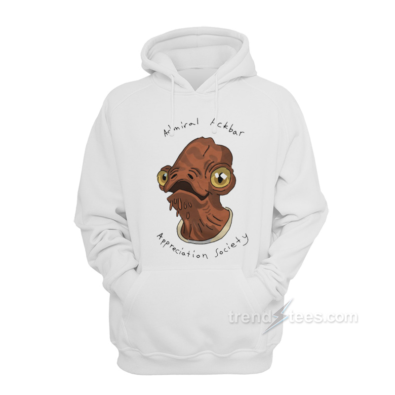Admiral Ackbar Appreciation Society Hoodie