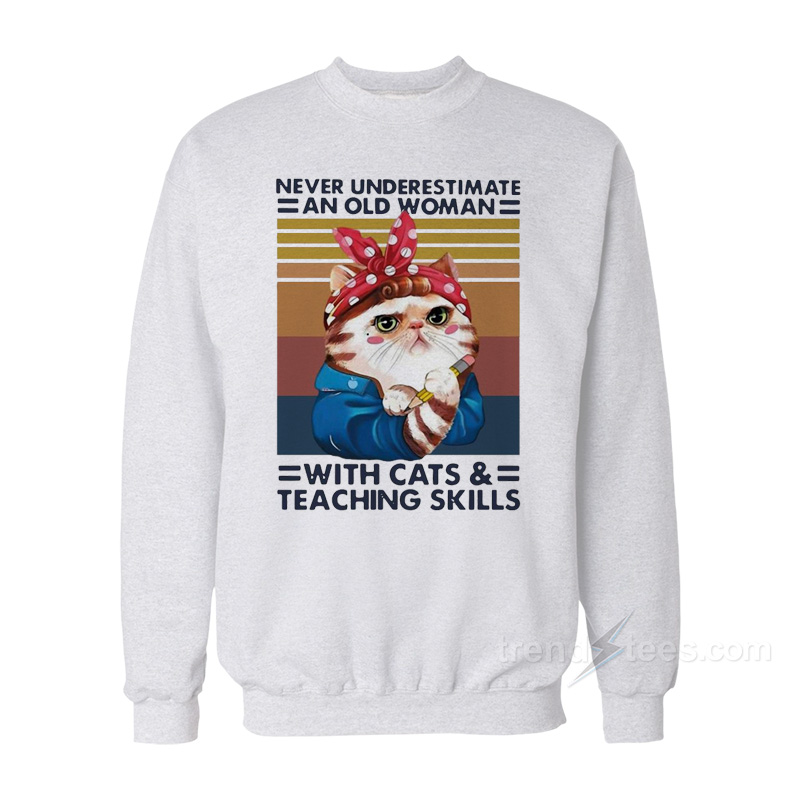 Cat Red Bandana Never Underestimate An Old Woman Sweatshirt