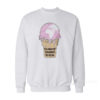 Climate Change is Real Ice Cream Sweatshirt
