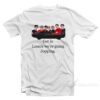 Get In Loser We're Going Jopping T-Shirt