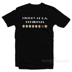 History Of U.S President Clown T-Shirt