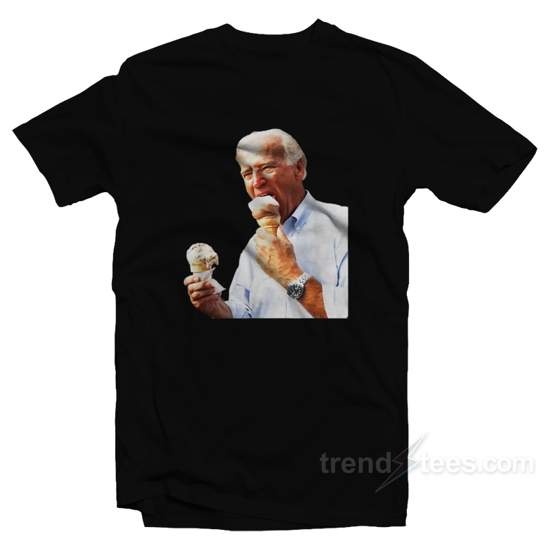 Joe Biden Eating Ice Cream T-Shirt