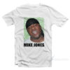 Mike Jones T-Shirt