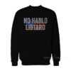 No Hablo Libtard Sweatshirt