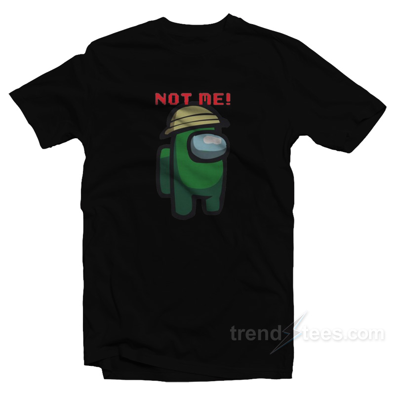 Not Me Among Us T-Shirt