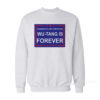 Presidents Are Temporary Wu-Tang Is FOREVER Sweatshirt