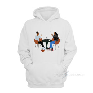 Tea With A & Phee Hoodie