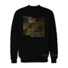 Tony Hawk Game - So Here I Am Doing Everything I Can Sweatshirt