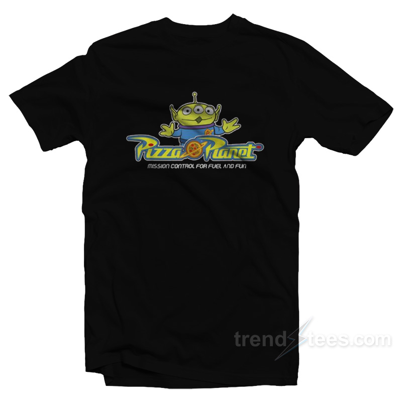 Toy Story Pizza Planet Mission Control For Fuel And Fun T-Shirt