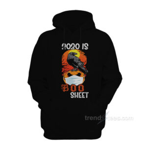 2020 Is Boo Sheet Hoodie