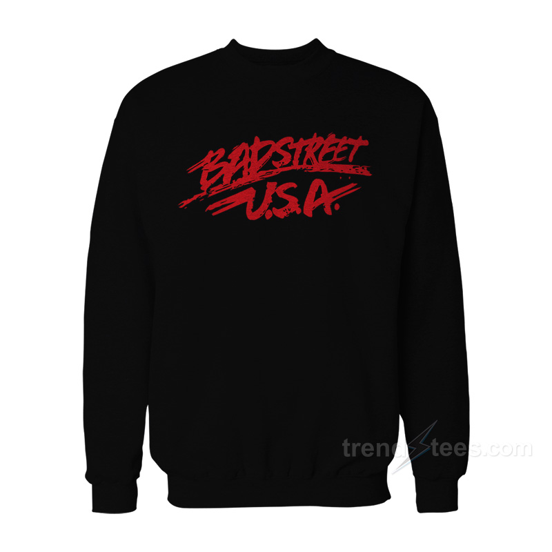 BADSTREET USA Sweatshirt