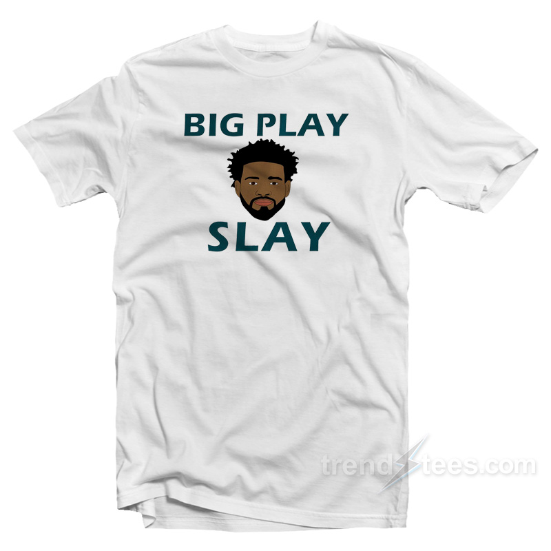 Big Play Slay T-Shirt
