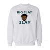 Big Play Slay Sweatshirt