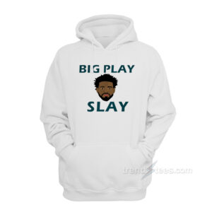 Big Play Slay Hoodie