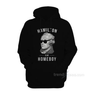Hamilton Is My Home Boy Hoodie