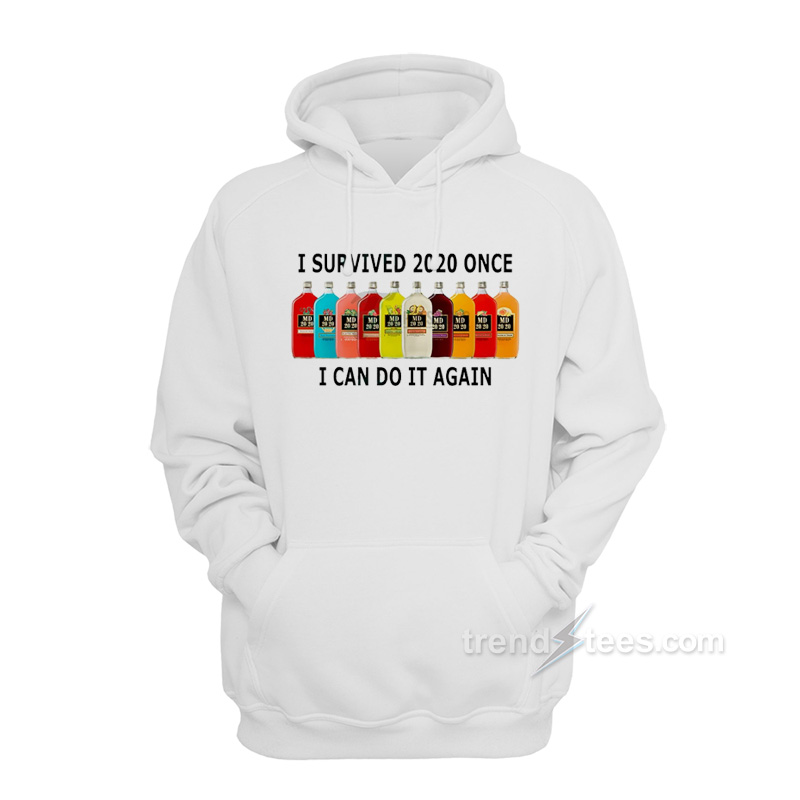 I Survived 2020 I Can Do It Again Hoodie