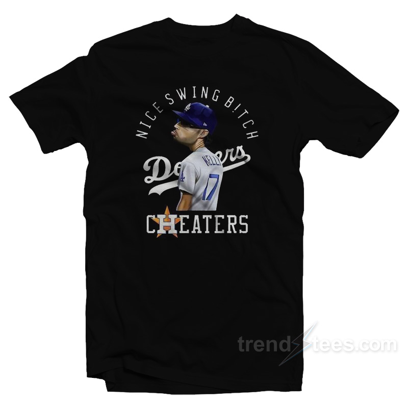 Nice Swing Bitch Joe Kelly Dodgers Cheaters T-Shirt