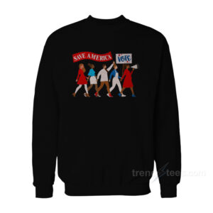 Save America Vote Sweatshirt