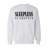 Sleepless In Seattle Sweatshirt