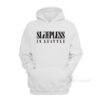 Sleepless In Seattle Hoodie