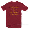 Unexplaned Public Laughter Disrupts The Patriarchy T-Shirt
