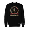 Daryl Dixon For President Sweatshirt